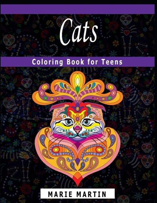 Cats Coloring Book for Teens: The Too Cute Cats Coloring Book, A Fun Coloring Gift Book for Party Lovers & Relaxation with Stress Relieving Cats Des (Paperback)