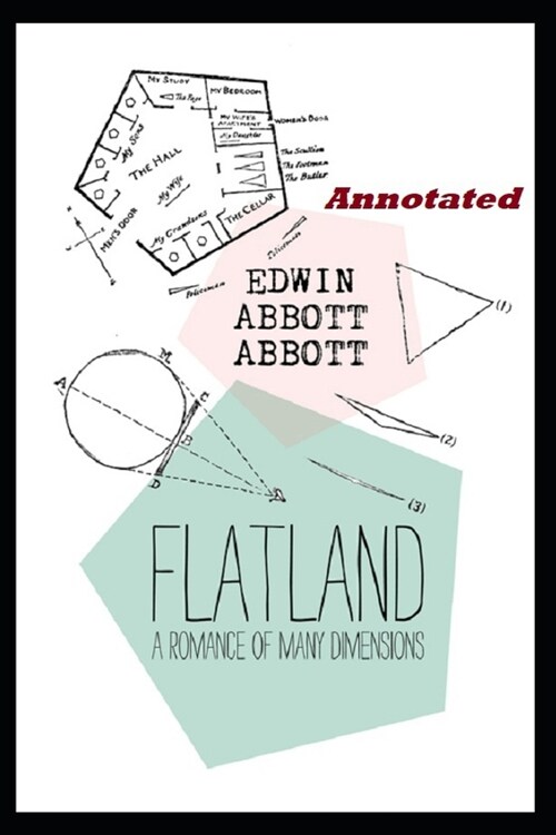 Flatland: A Romance of Many Dimensions Annotated Fiction Classics (Paperback)