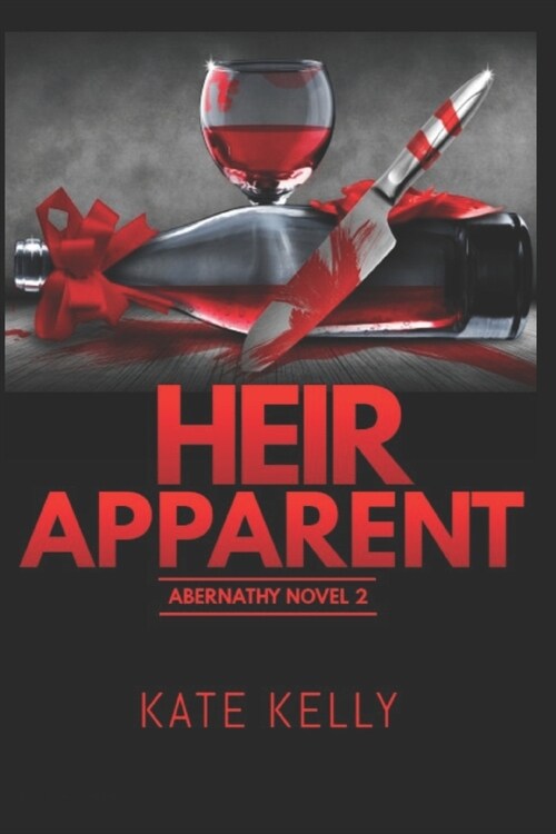 Heir Apparent: Abernathy Novel 2 (Paperback)
