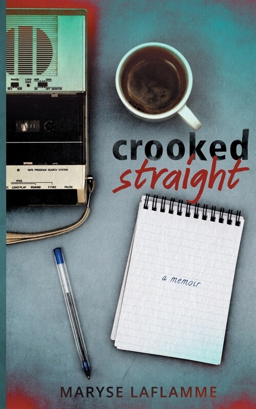 Crooked Straight (Paperback)