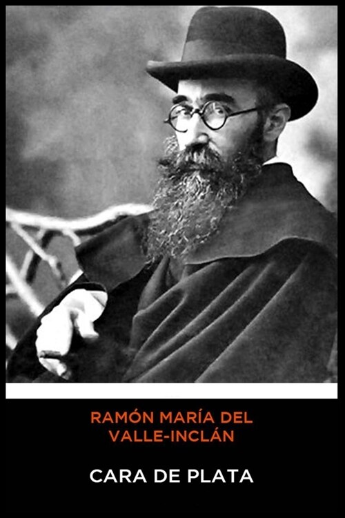 Ram? Mar? del Valle-Incl? - Cara de Plata (Paperback)