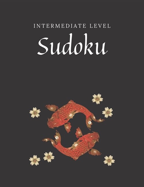 Intermediate Level Sudoku: Challenges for Puzzle Enthusiasts (Paperback)