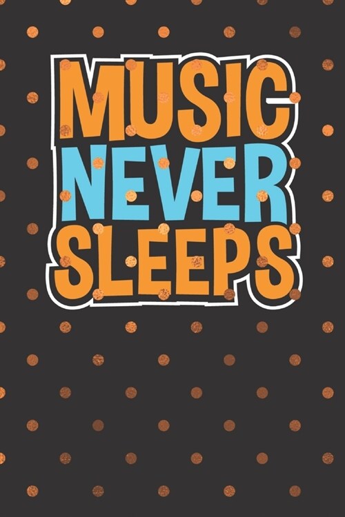 Music Never Sleeps: Music Journal & Song List Tracker Gift With Beautiful Coloring Pages (Paperback)