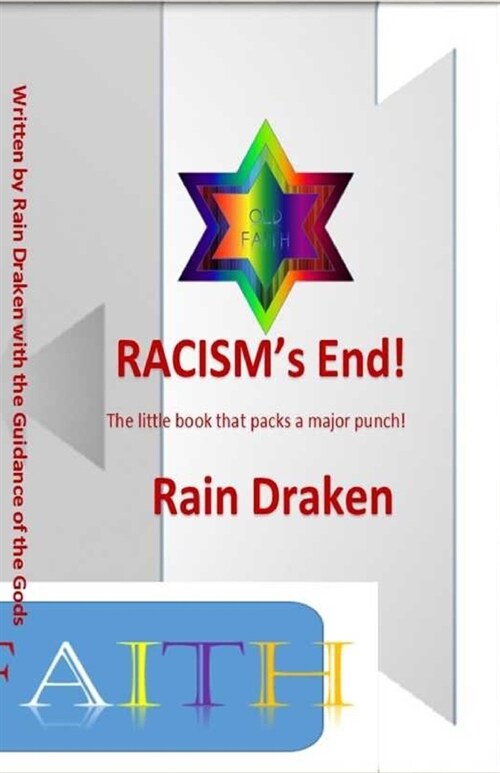 Racisms End!: The little book that packs a major punch. (Paperback)