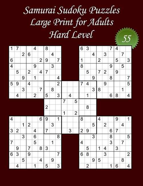 Samurai Sudoku Puzzles - Large Print for Adults - Hard Level - N?5: 100 Hard Samurai Sudoku Puzzles - Big Size (8,5 x 11) and Large Print (22 point (Paperback)