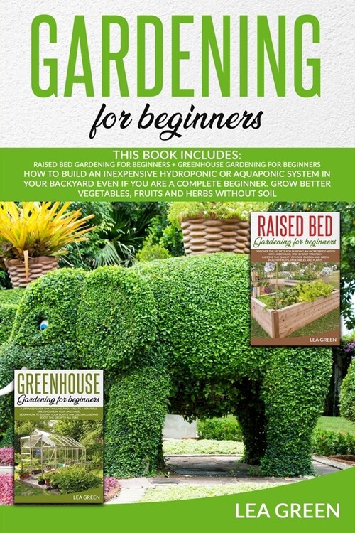 Gardening for Beginners: How to Build Inexpensive Hydroponic or Aquaponic System in Your Backyard Even If You Are a Complete Beginner. Grow Bet (Paperback)