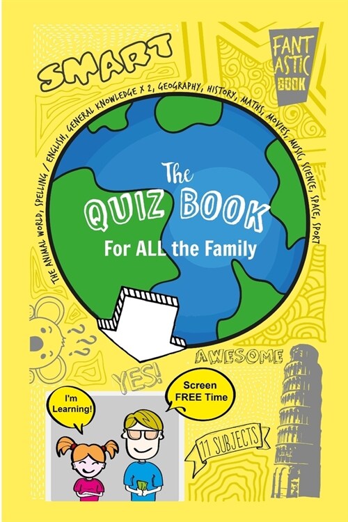 The Quiz Book for ALL the Family: Get the family off of screens and all play together (Paperback)