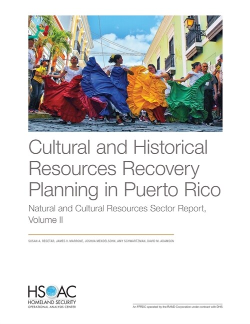 Cultural and Historical Resources Recovery Planning in Puerto Rico: Natural and Cultural Resources Sector (Paperback)
