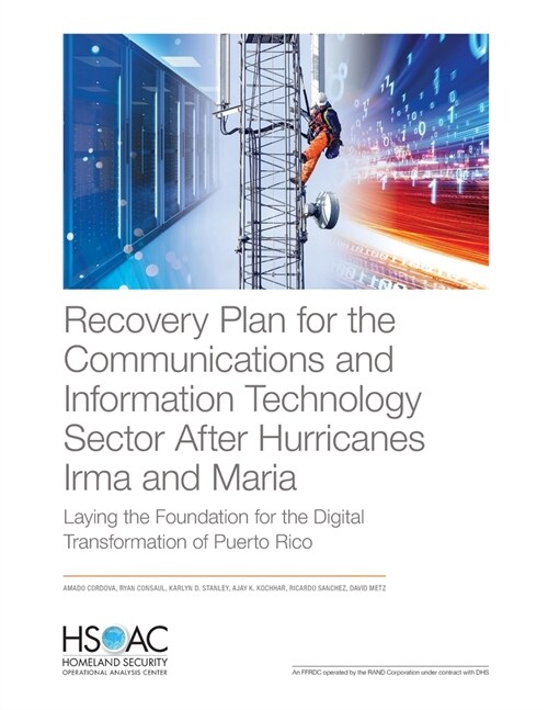 Recovery Plan for the Communications and Information Technology Sector After Hurricanes Irma and Maria: Laying the Foundation for the Digital Transfor (Paperback)