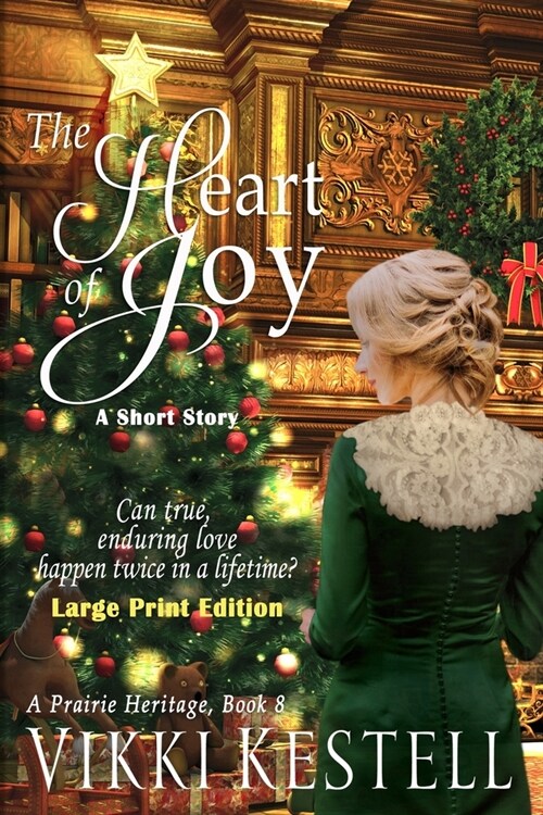 The Heart of Joy: A Short Story (Paperback)