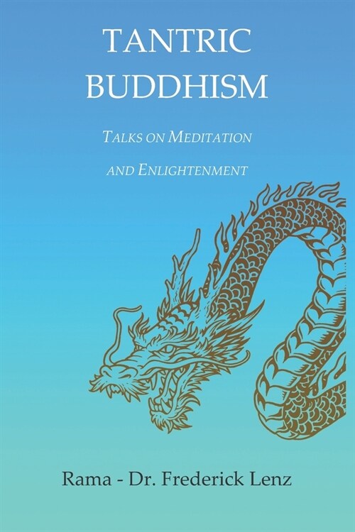 Tantric Buddhism (Paperback)