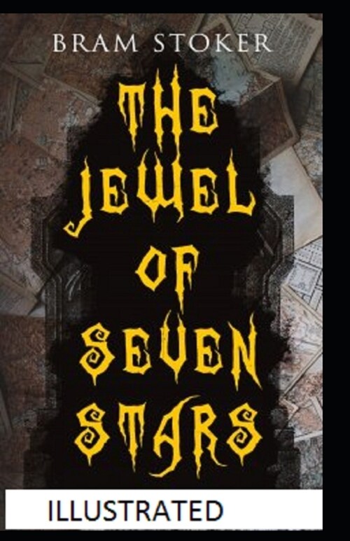 The Jewel of Seven Stars Illustrated (Paperback)