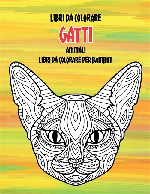 Libri da colorare - Libri da colorare per bambini - Animali - Gatti (Paperback)