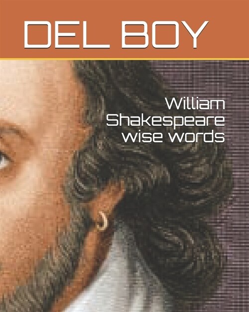 William Shakespeare wise words (Paperback)