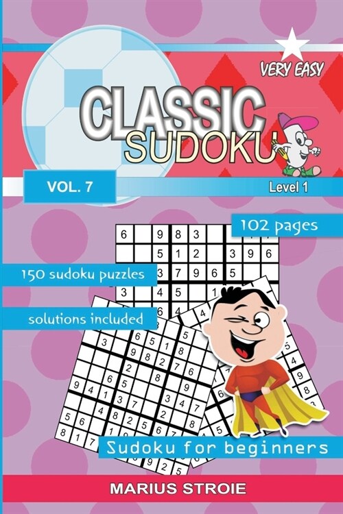 Classic Sudoku - very easy, vol. 7 (Paperback)