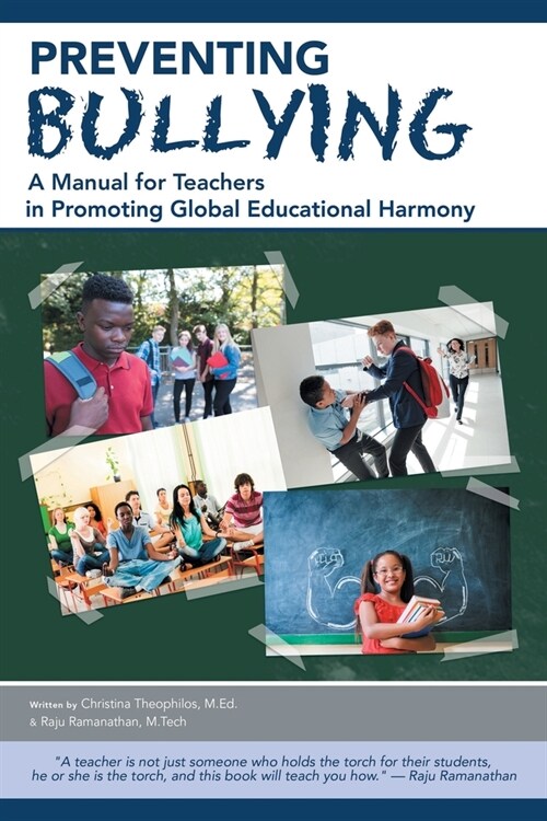 Preventing Bullying: A Manual for Teachers in Promoting Global Educational Harmony (Paperback)