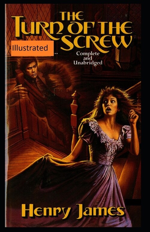 The Turn of the Screw Illustrated (Paperback)