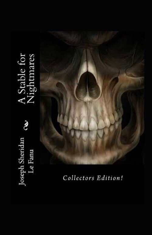 A Stable for Nightmares Illustrated (Paperback)