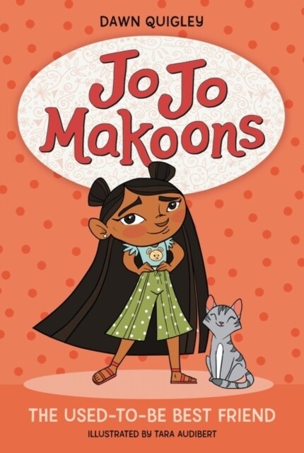 Jo Jo Makoons: The Used-To-Be Best Friend (Hardcover)