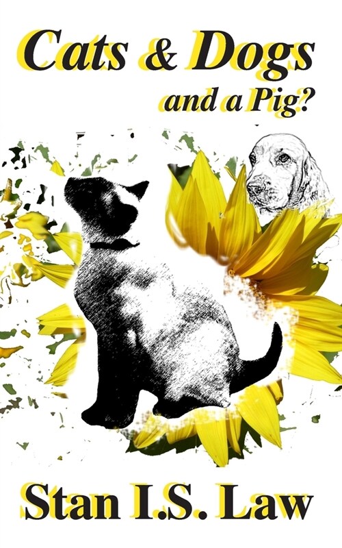 Cats & Dogs and a Pig? (Paperback)