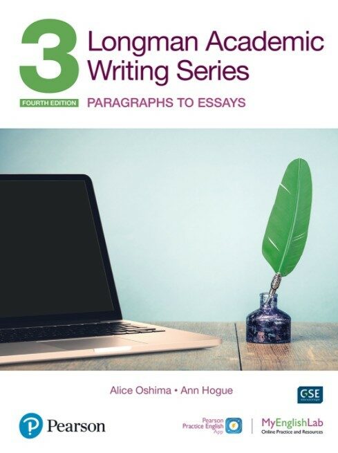 Longman Academic Writing Series : Paragrahs to Essays SB w/App, Online Practice & Digital Resources Lvl 3 (Paperback, 4 ed)