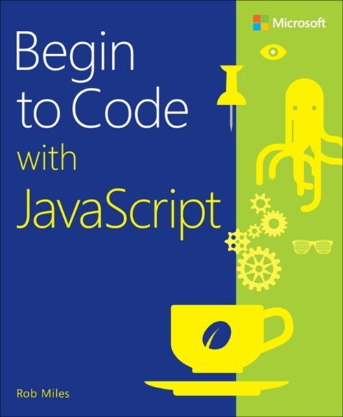 Begin to Code with JavaScript (Paperback)