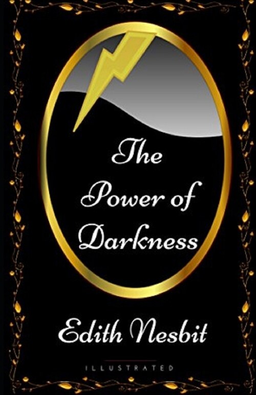 The Power of Darkness Illustrated (Paperback)