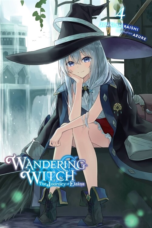 Wandering Witch: The Journey of Elaina, Vol. 4 (Light Novel) (Paperback)