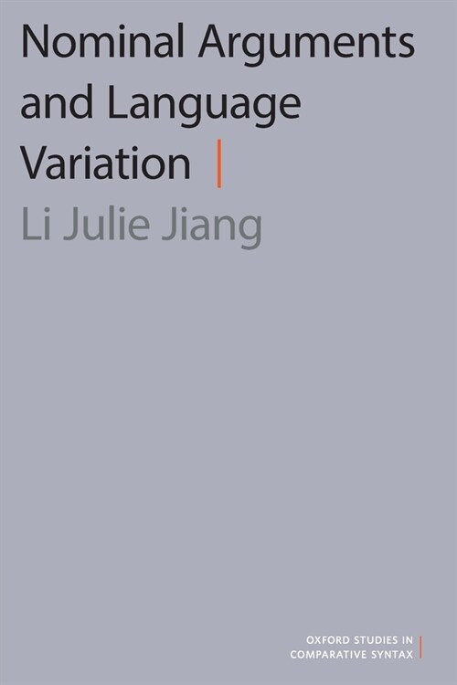 Nominal Arguments and Language Variation (Paperback)