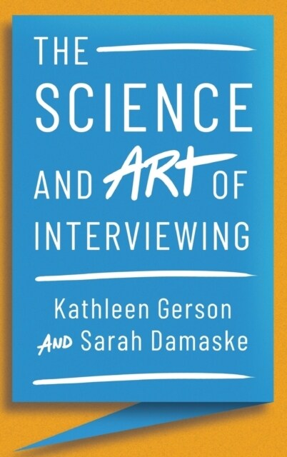 The Science and Art of Interviewing (Hardcover)