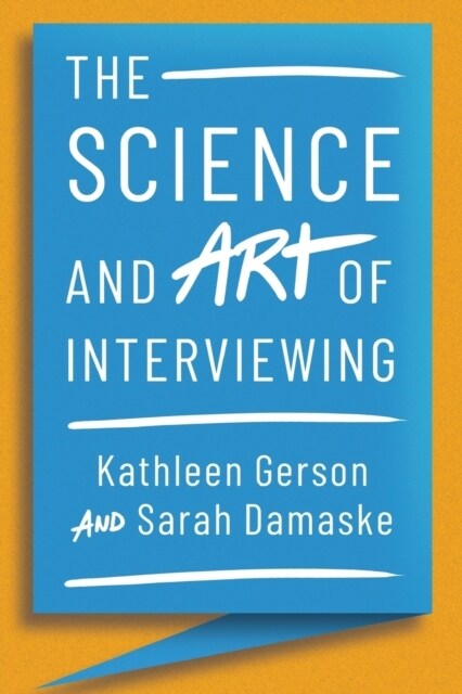 Science and Art of Interviewing (Paperback)