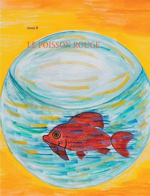 Le poisson rouge (Paperback)