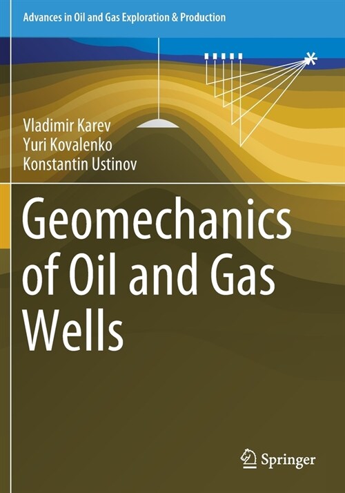 Geomechanics of Oil and Gas Wells (Paperback)