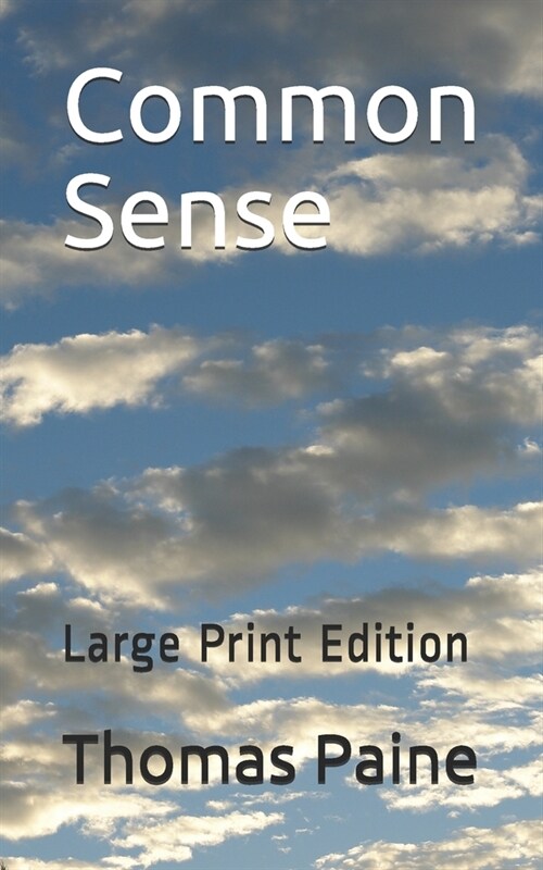 Common Sense: Large Print Edition (Paperback)