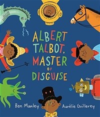 Albert Talbot: Master of Disguise (Paperback)