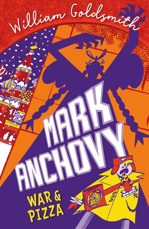 Mark Anchovy: War and Pizza (Mark Anchovy 2) (Paperback)