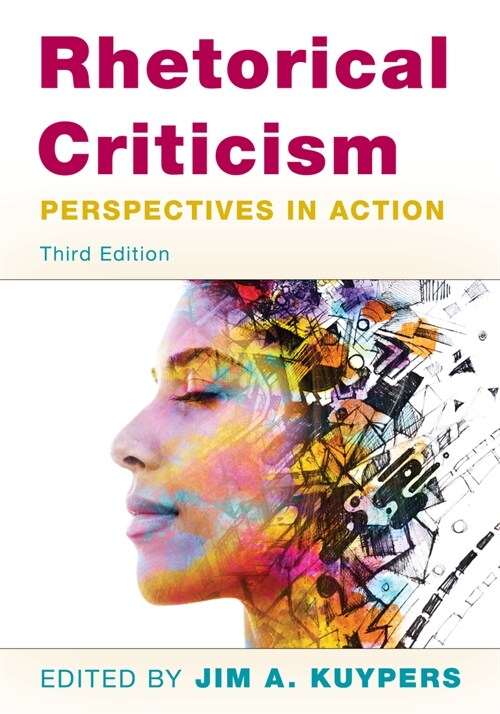 Rhetorical Criticism: Perspectives in Action (Hardcover, 3)