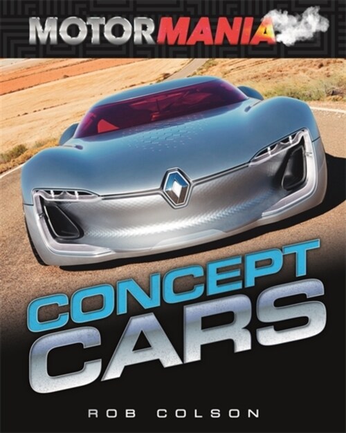 Motormania: Concept Cars (Paperback)