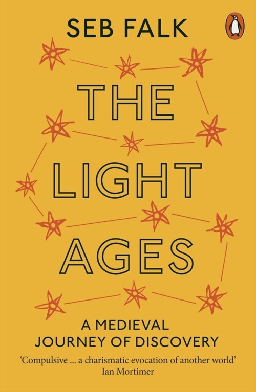 The Light Ages : A Medieval Journey of Discovery (Paperback)