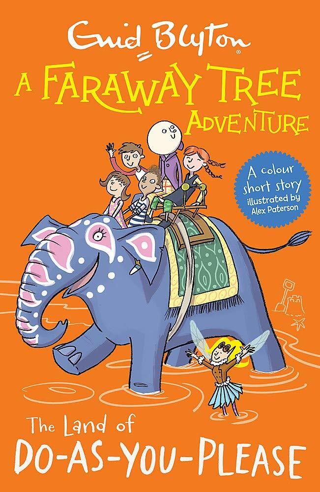 A Faraway Tree Adventure: The Land of Do-As-You-Please : Colour Short Stories (Paperback)