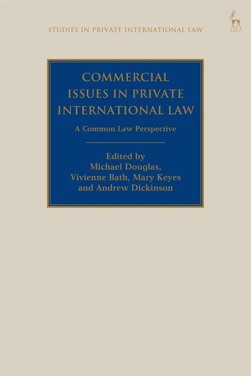 Commercial Issues in Private International Law : A Common Law Perspective (Paperback)
