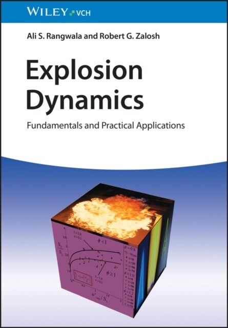 Explosion Dynamics: Fundamentals and Practical Applications (Hardcover)