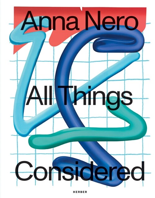 Anna Nero: All Things Considered (Hardcover)