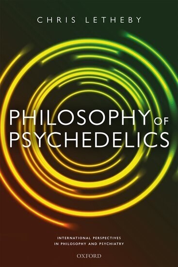 Philosophy of Psychedelics (Hardcover)