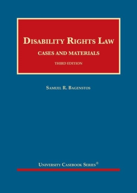 Disability Rights Law, Cases and Materials (Hardcover, 3 Revised edition)