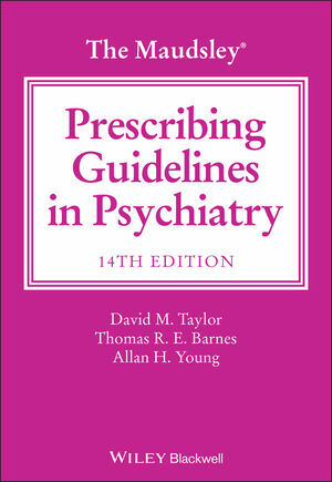 The Maudsley Prescribing Guidelines in Psychiatry (Paperback, 14)