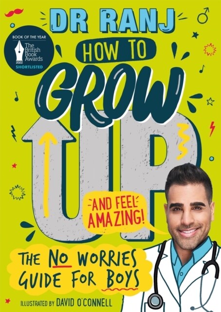 How to Grow Up and Feel Amazing! : The No-Worries Guide for Boys (Paperback)