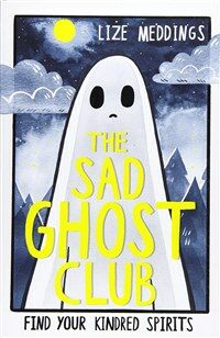 The Sad Ghost Club : Book 1 (Paperback)