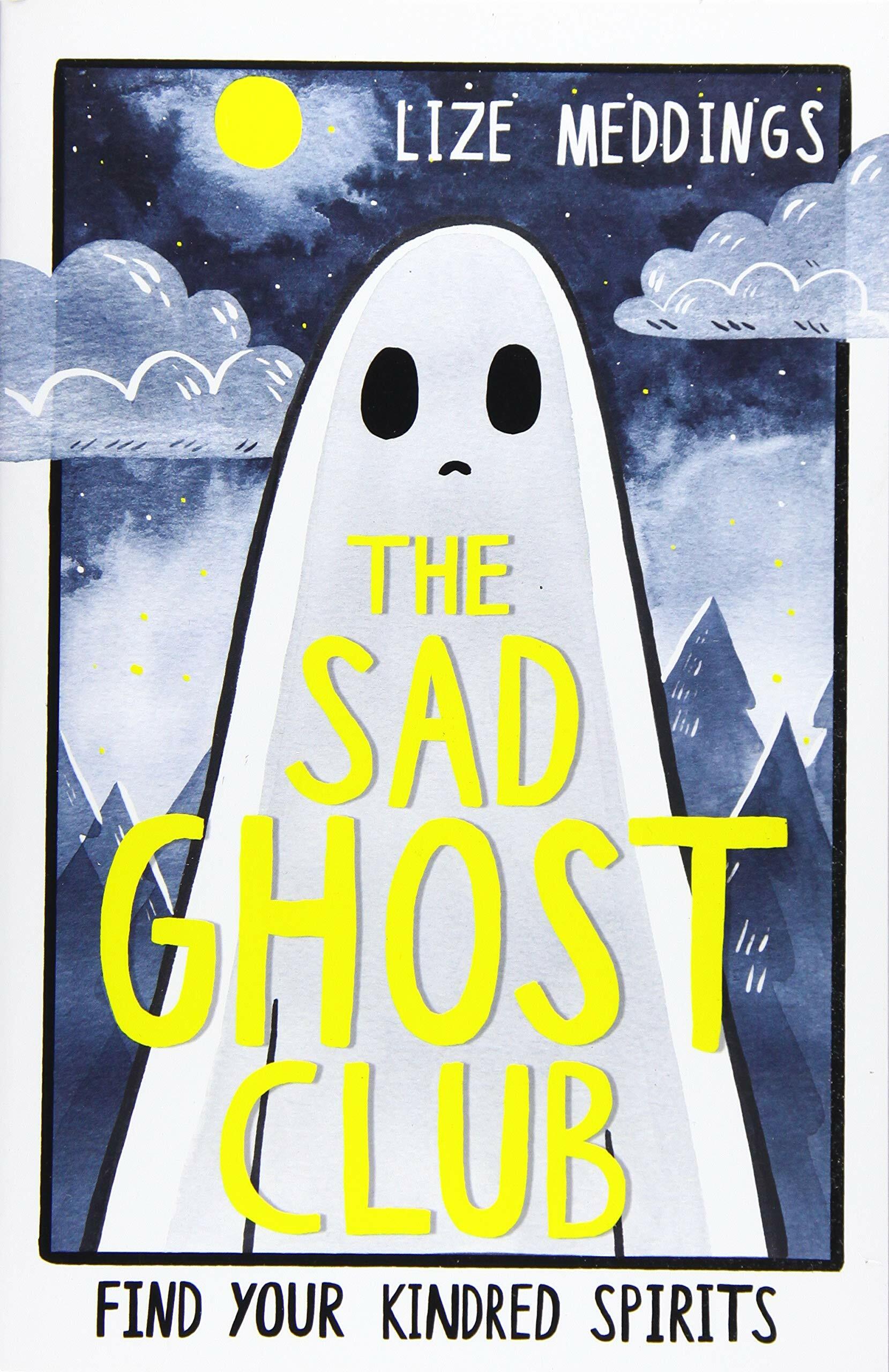 The Sad Ghost Club Volume 1 : Find Your Kindred Spirits (Paperback)