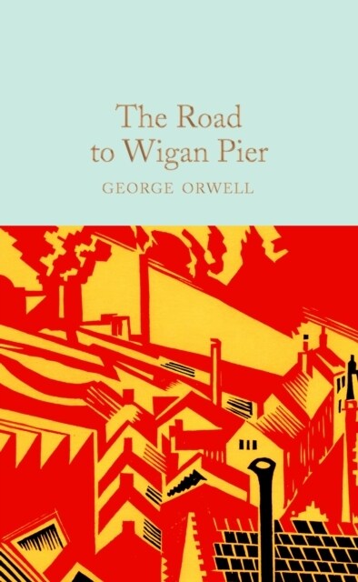 The Road to Wigan Pier (Hardcover)